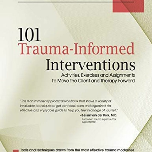 Stream [DOWNLOAD]⚡PDF 101 Trauma-Informed Interventions: Activities ...