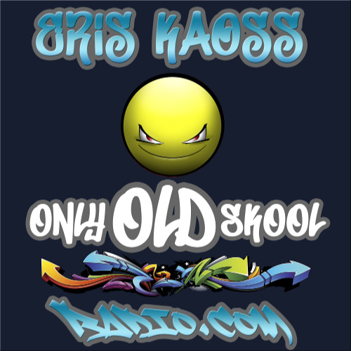 Eris Kaoss - Sunday 6th April 2025 - OnlyOldSkoolRadio.com