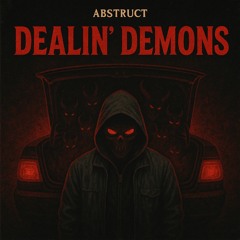 Dealin' Demons (Prod.northcreepz)