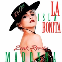 Madonna - La Isla Bonita Zouk Remix (by Dj Chap)