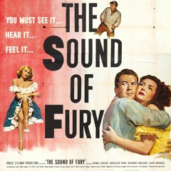 301 - THE SOUND OF FURY (1950) + SHADOW ON THE WALL (1950) ft. Hesse (@ZeroSuitCamus)