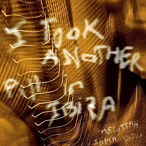 I TOOK ANOTHER PILL IN IBIZA - MELITTAH, SÖMA (I took a pill in Ibiza Remix )