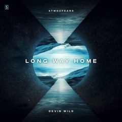 Atmozfears & Devin Wild - Long Way Home