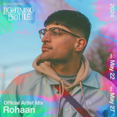 LIB 2024: Rohaan - Official Artist Mix - EDM Identity Premiere