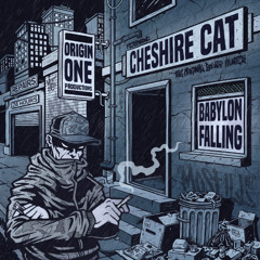 Babylon Falling - Origin One Ft. Cheshire Cat