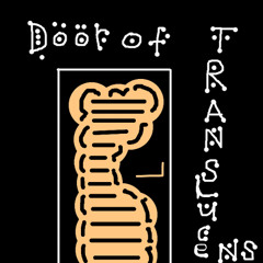 Repeat 13 with Sound-Effects & the Door of Translucence
