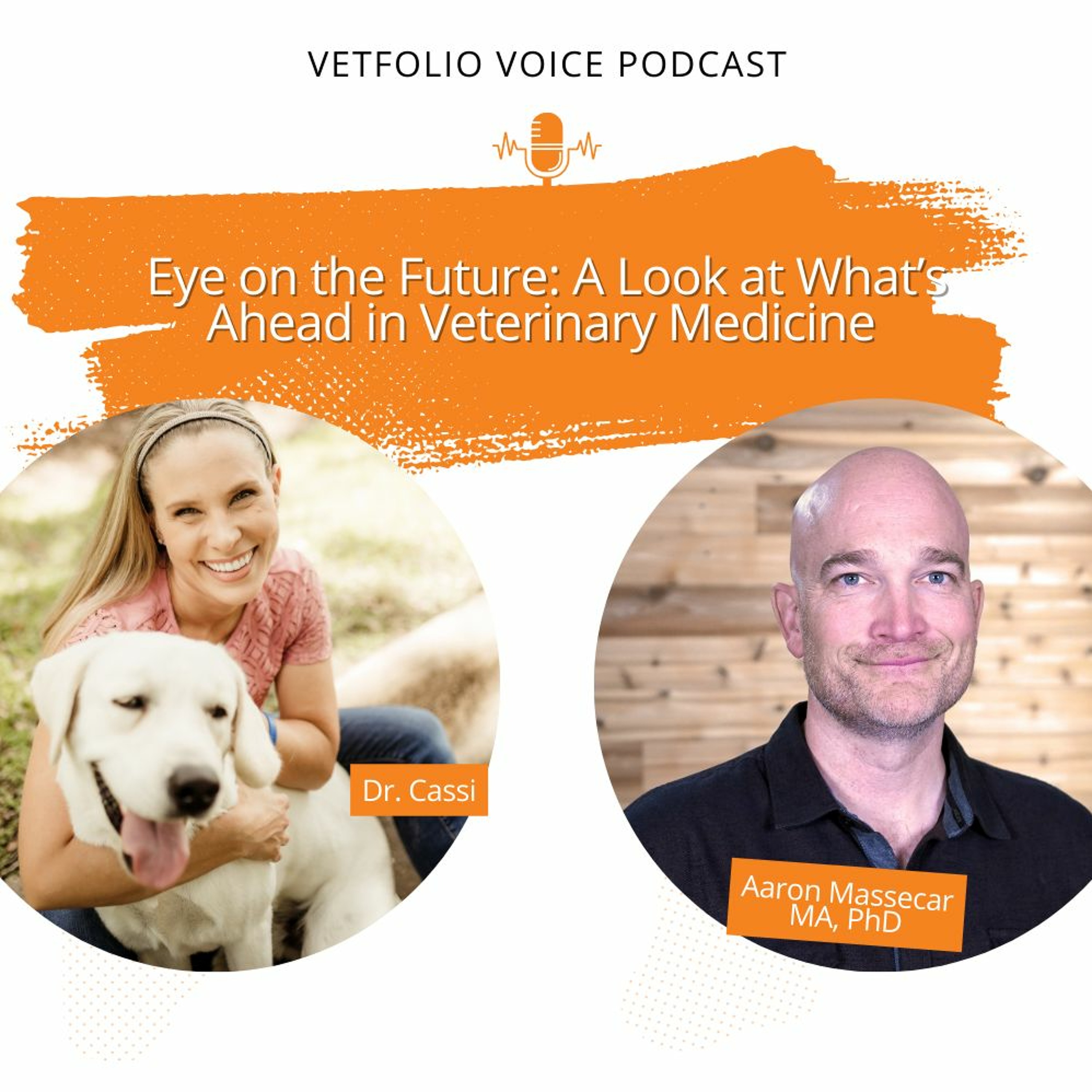 Eye on the Future: A Look at What’s Ahead in Veterinary Medicine
