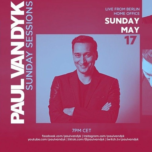 Paul Van Dyk - Sunday Sessions #10 (17.05.2020)