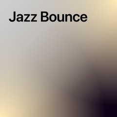 Jazz Bounce