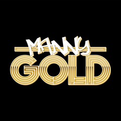 IN GOLD WE TRUST (EPISODE 007)