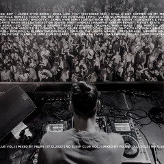 No Sleep Club Vol.1 | Mixed by Felipe | 17.12.2022 |
