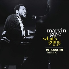 What's Going On (DJ J.Kaliim RMX)