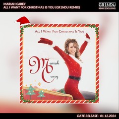 Mariah Carey - All I Want For Christmas Is You (GR1NDU Drum & Bass Remix)