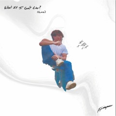 What If I Cant Lie?