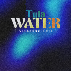 Tyla - Water (Vithouse Edit)  FILTERED BY COPYRIGHT