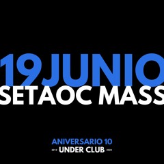 Aniversario 10 Under Club | SETAOC MASS