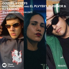 Couvre x Chefs invite Terminal avec El Plvybxy, Ruiseñor et DJ Rankng - 21 Mars 2024