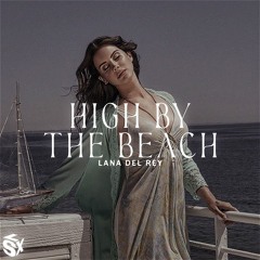 High By The Beach