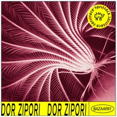 Bazaar 61 || Dor Zipori