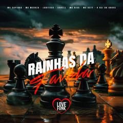 Rainhas da Favela (feat. MC KETY, MC Rica, O REI DO GRAVE & Xanell)