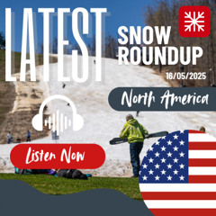 North America Weekly Snow News - 16/08/2025