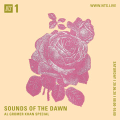 Sounds of the Dawn on NTS show 69