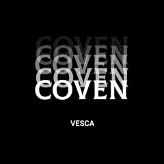 VESCA - Coven