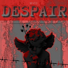 Despair (Free Download)