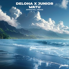 Jay Melody - Watu [Deloha x Junior Afrochill Remix]