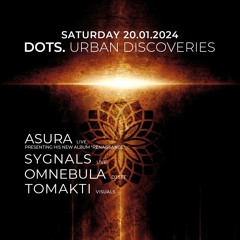 DTP W. Asura & Sygnals (OmNebula Dj Set)