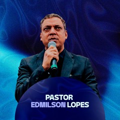 05 - Pr. Edmilsom Euripedes - O Poder Da Plavra De Deus - Campinas Goiânia  14 De Janeiro De 2024