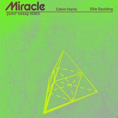 Calvin Harris & Ellie Goulding - Miracle (Yusuf Hanay Remix) *FREE DOWNLOAD*