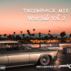 Throwback Mix: West Side Vol. 2