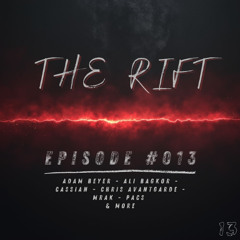 The Rift: Episode #013 | Melodic Techno Mix (Adam Beyer, Cassian, MRAK, PACS...)