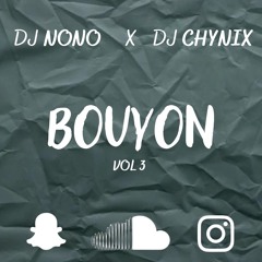 MIX BOUYON V3 | NONO X CHYNIX