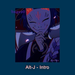 Alt - J - Intro [slowed]