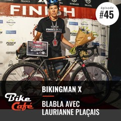 Laurianne Plaçais sur le BikingmanX