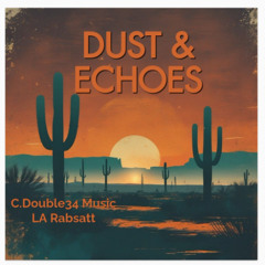 Dust & Echoes (Inspired By Legendary Ink)