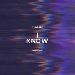 I know ft YungSep
