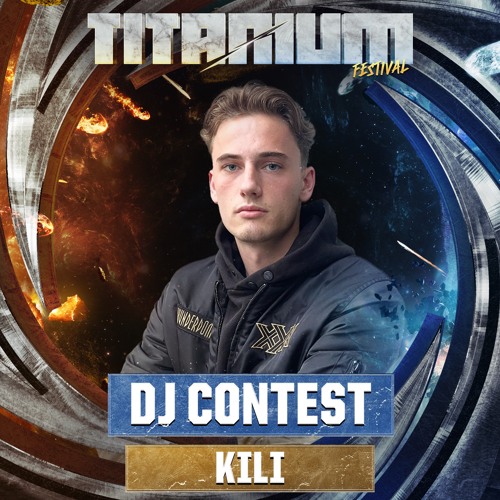 TITANIUM Festival DJ Contest - Kili