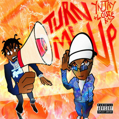 Turn Me Up (feat. Louie Ray)