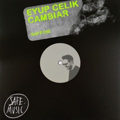 Eyup Celik - Cambiar (Original Mix)