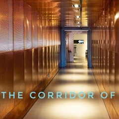 The Corridor Of Escape