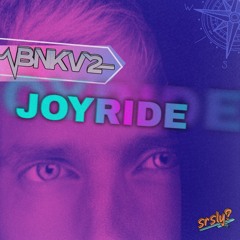 BNKv2 - Joyride [FREE DOWNLOAD]