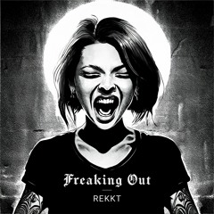 Freaking Out (Free DL)