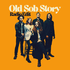 Old Sob Story (Radio Edit)