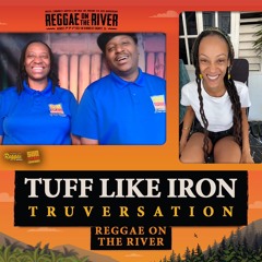 Tuff Like Iron 2024 Reggae on the River