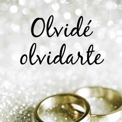 (ePUB) Download Olvidé olvidarte BY : Megan Maxwell