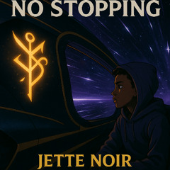 Not Stopping
