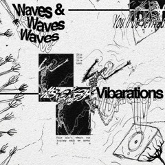 WAVES N' VIBRATIONS (with John Riho)